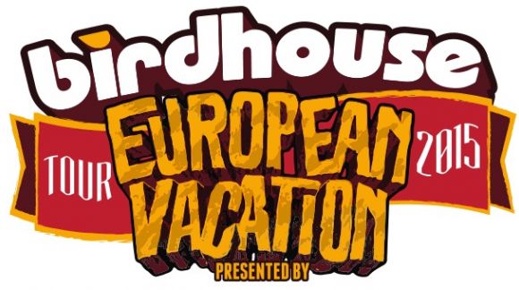 Birdhouse European Vacation
