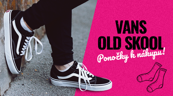 Dárek na prodlouženej víkend? Vans ponožky k OLD SKOOLŮM zdarma!