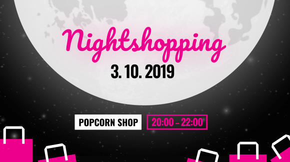 Noční & nákupní vibe na Letný s 80% slevama! Nightshopping se vrací do Popcornu